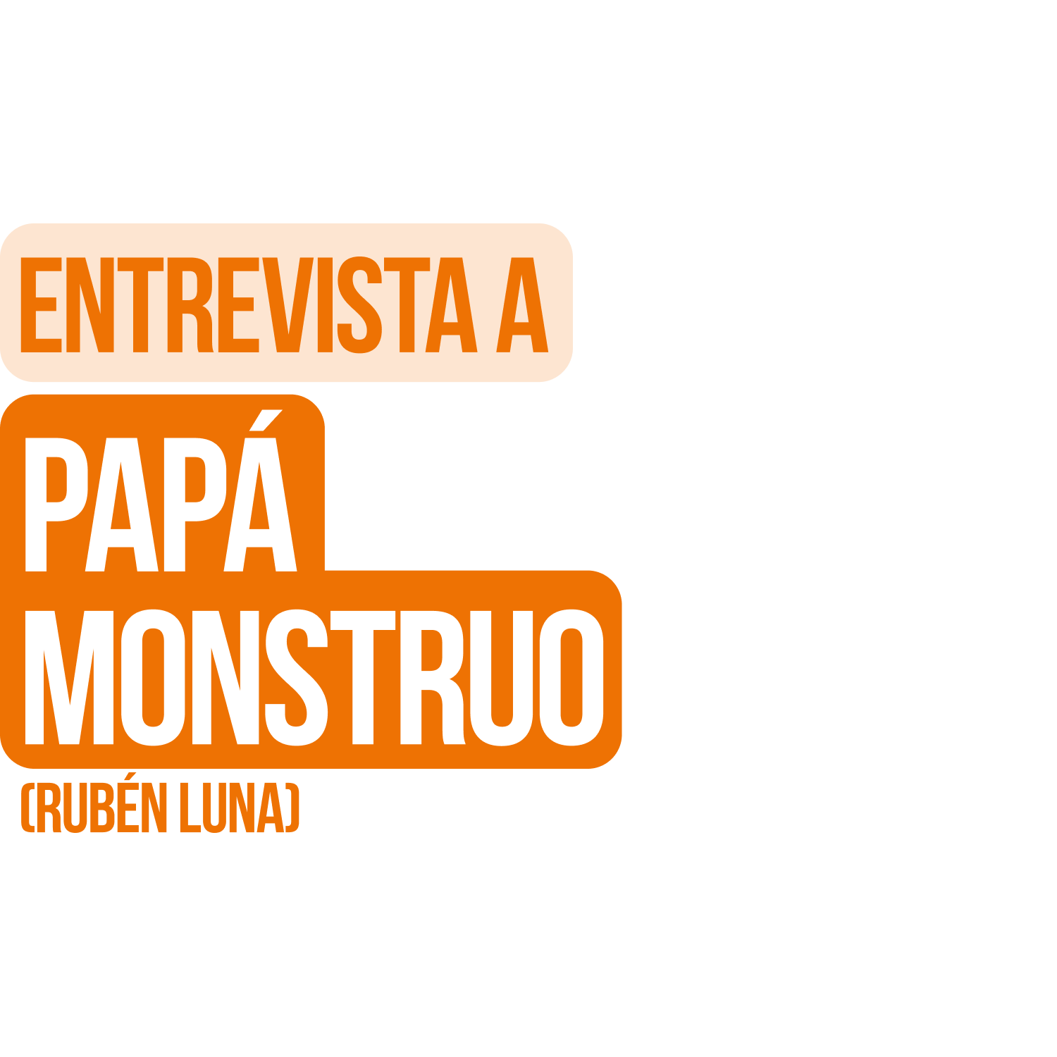 Entrevista a Papa Monstruo